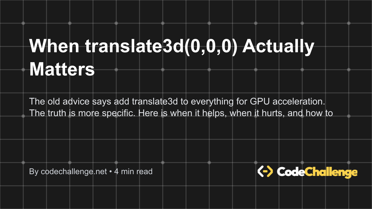 When translate3d(0,0,0) Actually Matters - Blog thumbnail